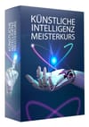 Künstliche Intelligenz Meisterkurs